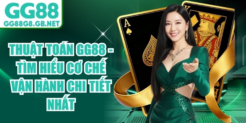 Thuật Toán Gg88